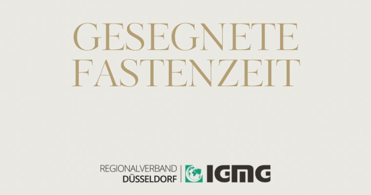 Grußbotschaft des Regionalverbands Düsseldorf zur christlichen Fastenzeit